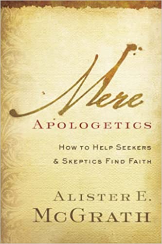 Mere Apologetics: How To Help Seekers And Skeptics Find Faith - Epub + Converted Pdf